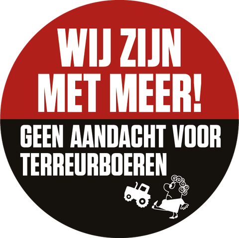 Wij zijn met meer, weg met de terreurboeren!
